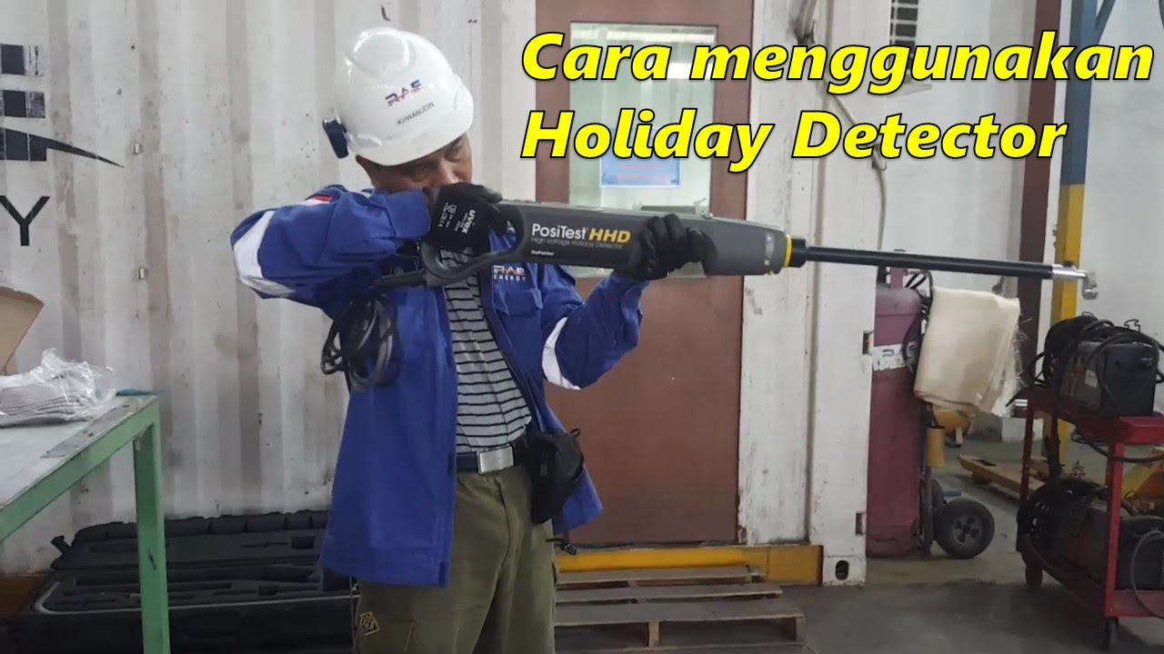 Cara penggunaan Holiday Detector Defelsko Positest HHD