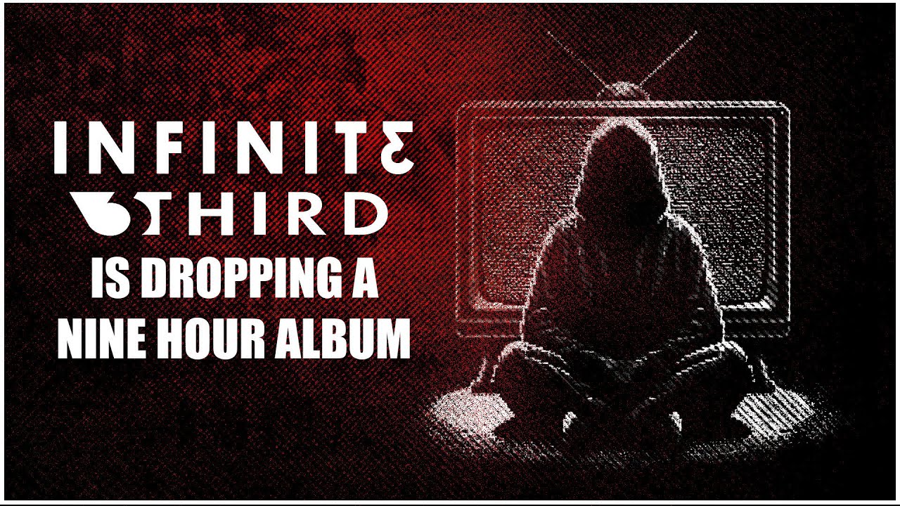 Infinite Third is Dropping a 9 Hour Album | Punk Rock Podcast