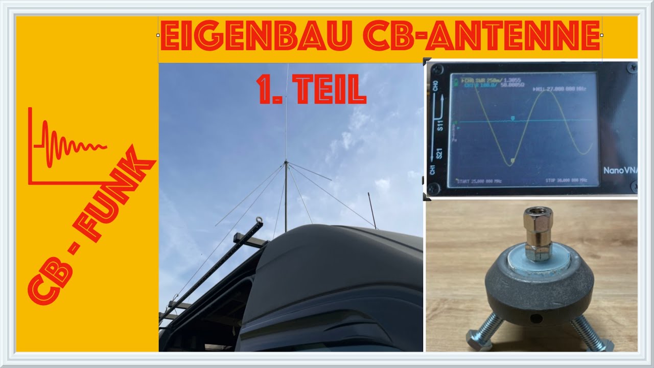 CB - Funk - 27 MHz - Groundplane - Antenne |  1. Teil