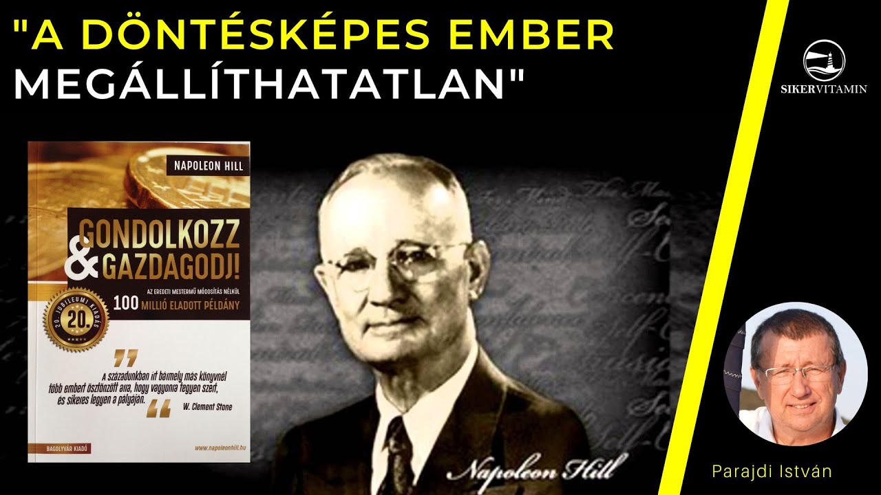 🥇 Napoleon Hill: A döntésképes ember megállíthatatlan