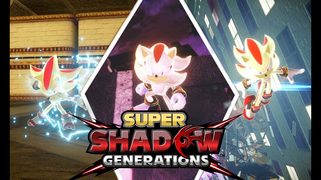 Sonic X Shadow Generations - Super Shadow Generations
