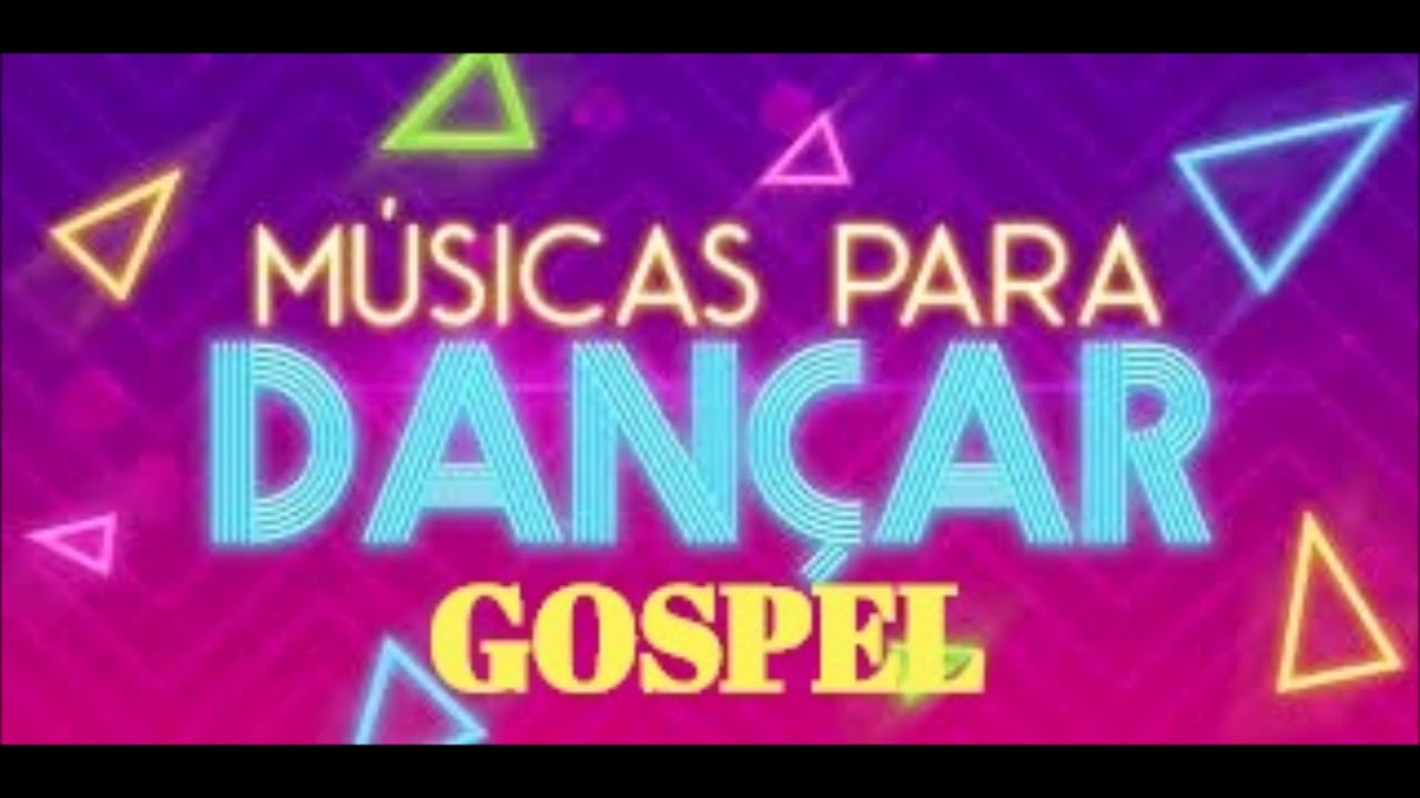 M&Uacute;SICAS ANIMADAS PARA DAN&Ccedil;AR - GOSPEL