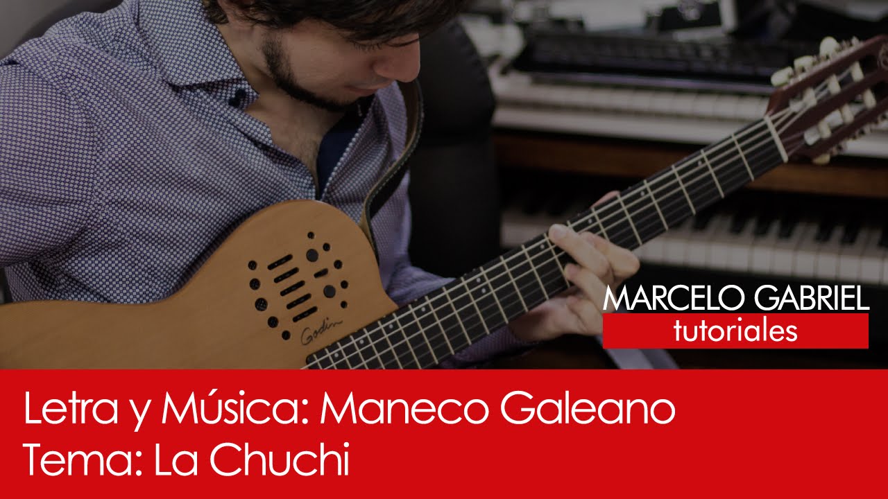 La Chuchi - Maneco Galeano (Tutorial Guitarra)