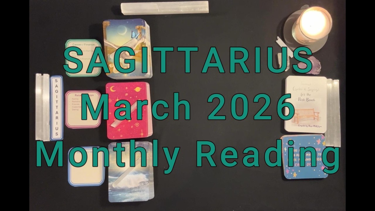 Sagittarius March 2026 Monthly Reading
