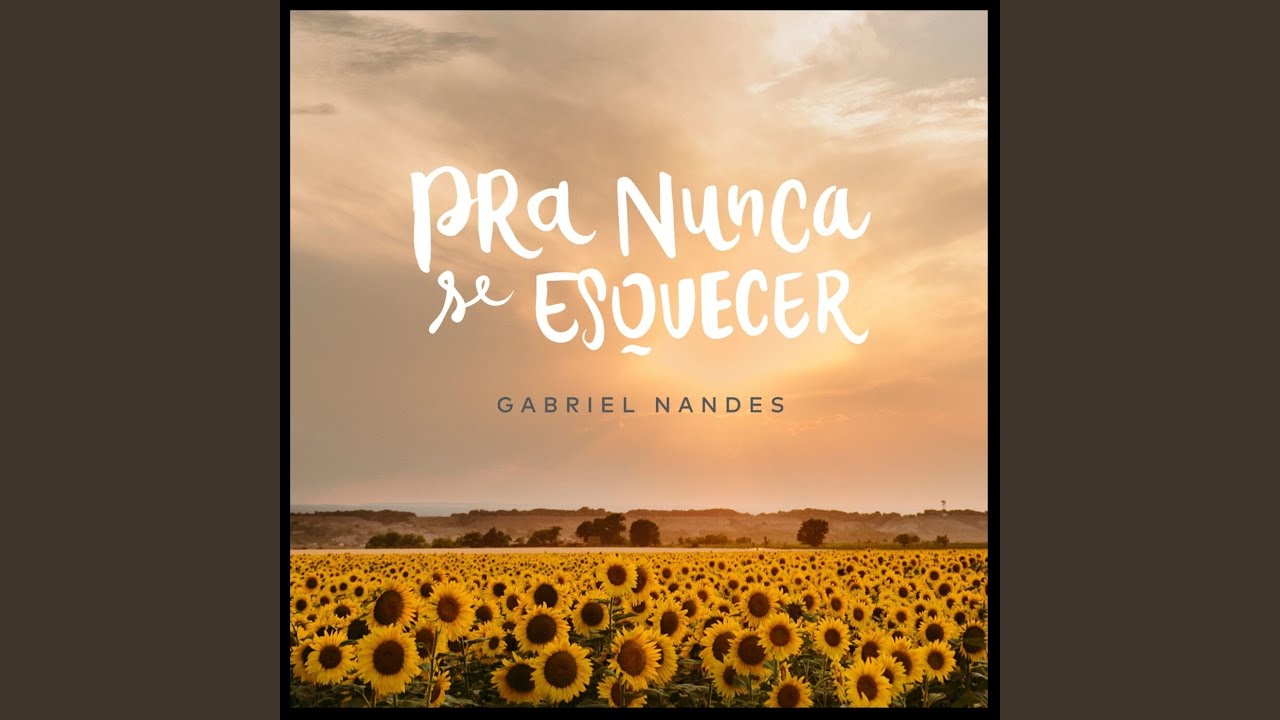 Pra Nunca Se Esquecer
