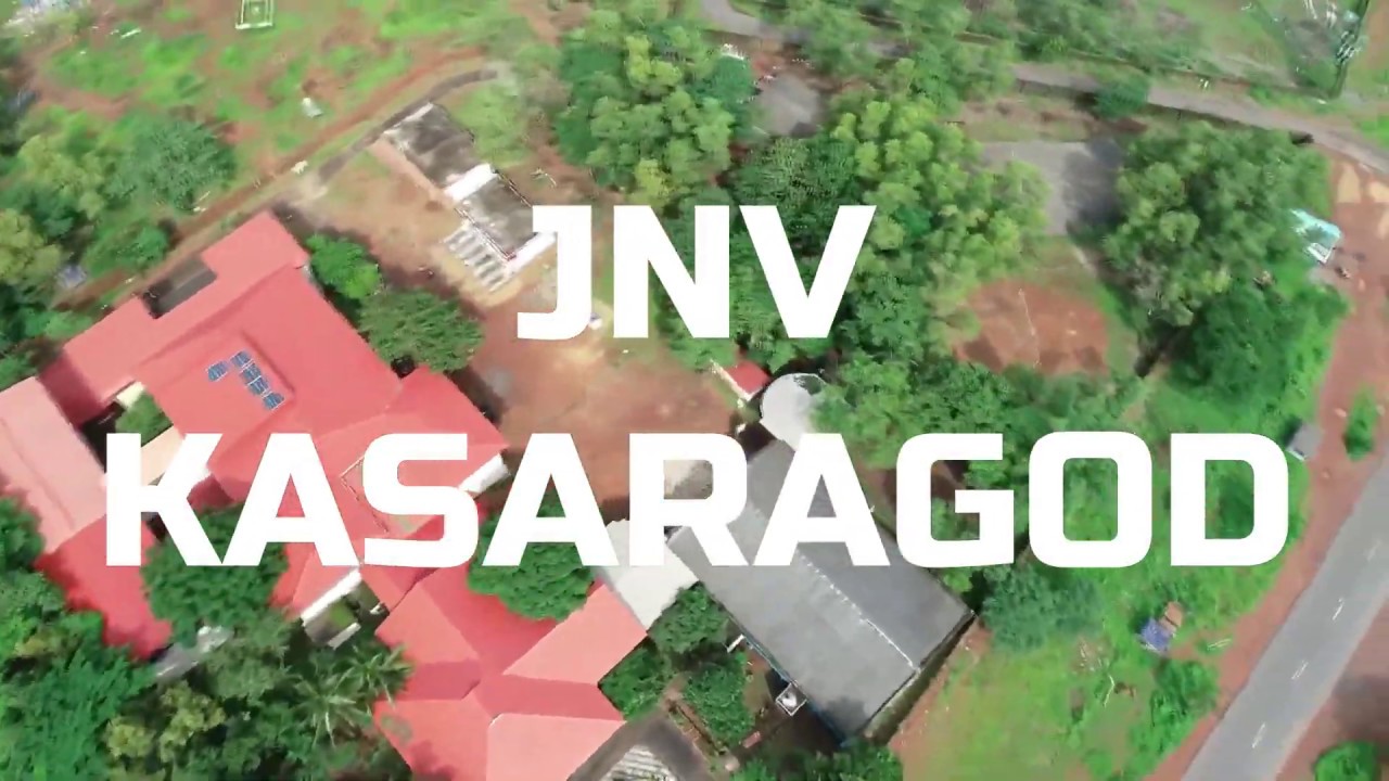 JNV KASARAGOD campus overview