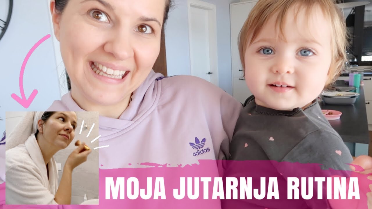 MOJA JUTARNJA RUTINA 2021 | mama 4 djece |