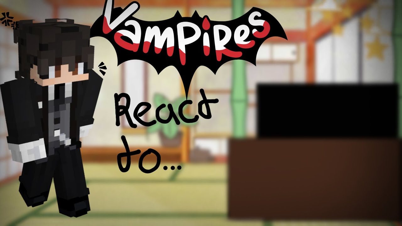 || Vampire SMP reacts to || Abolish || Gacha Club || Teal_Løver || 