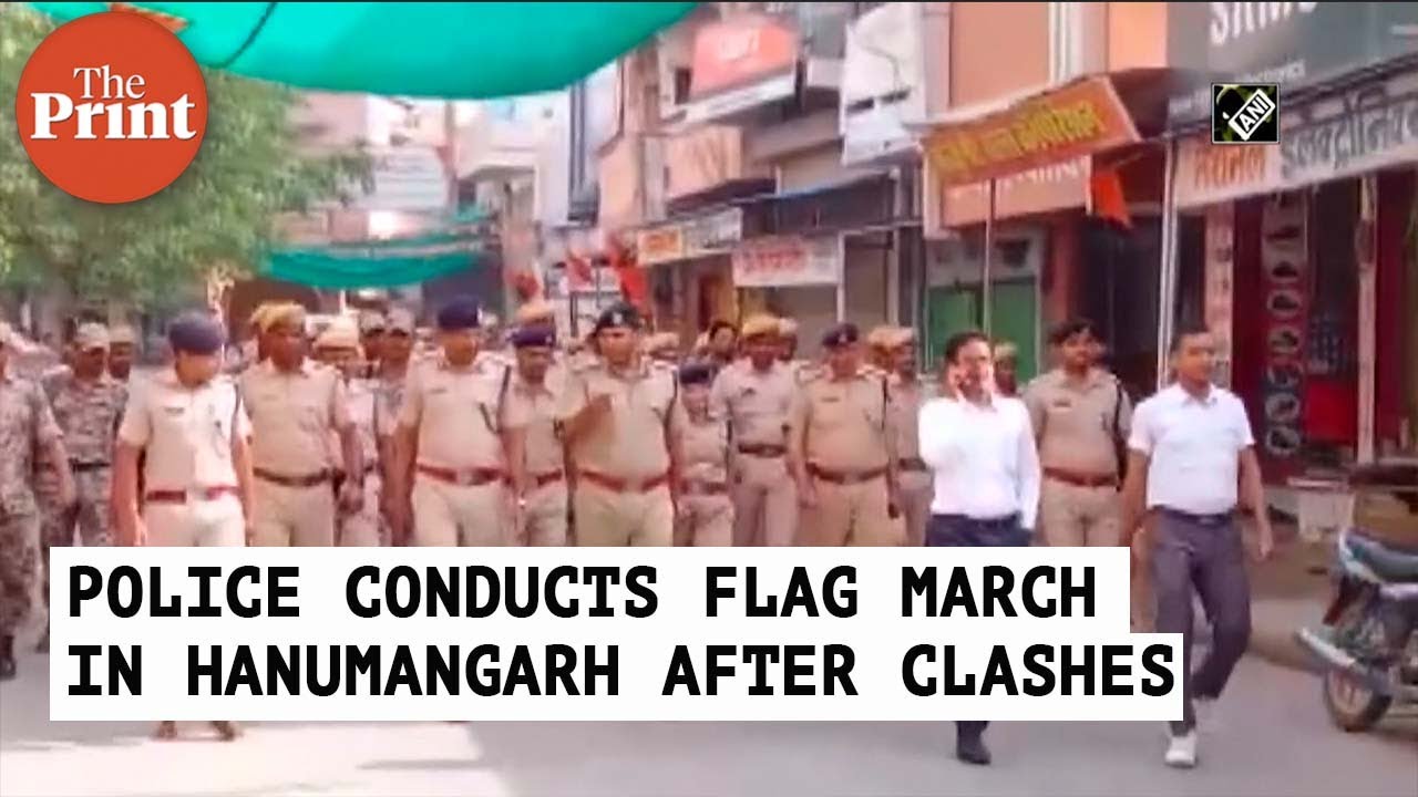 Rajasthan police conducts flag march in Hanumangarh following clashes between two groups