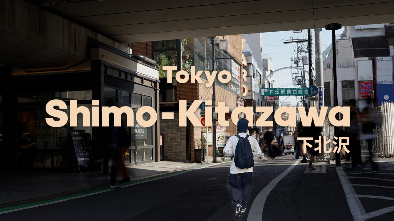 Discover Tokyo's most unique neighborhood : Shimo-Kitazawa