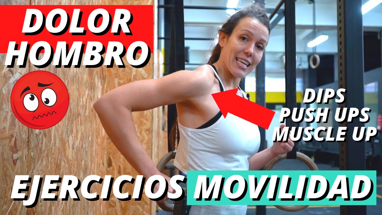 EJERCICIOS MOVILIDAD HOMBROS PARA DOLOR EN PUSH UPS + DIPS + MUSCLE UP | FISIOTERAPIA PARA CROSSFIT