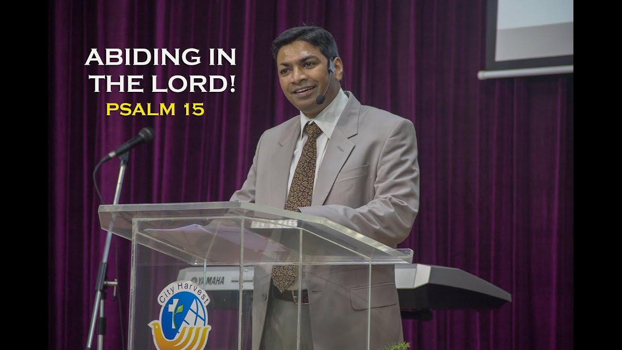 Abiding in the Lord - Psalm 15