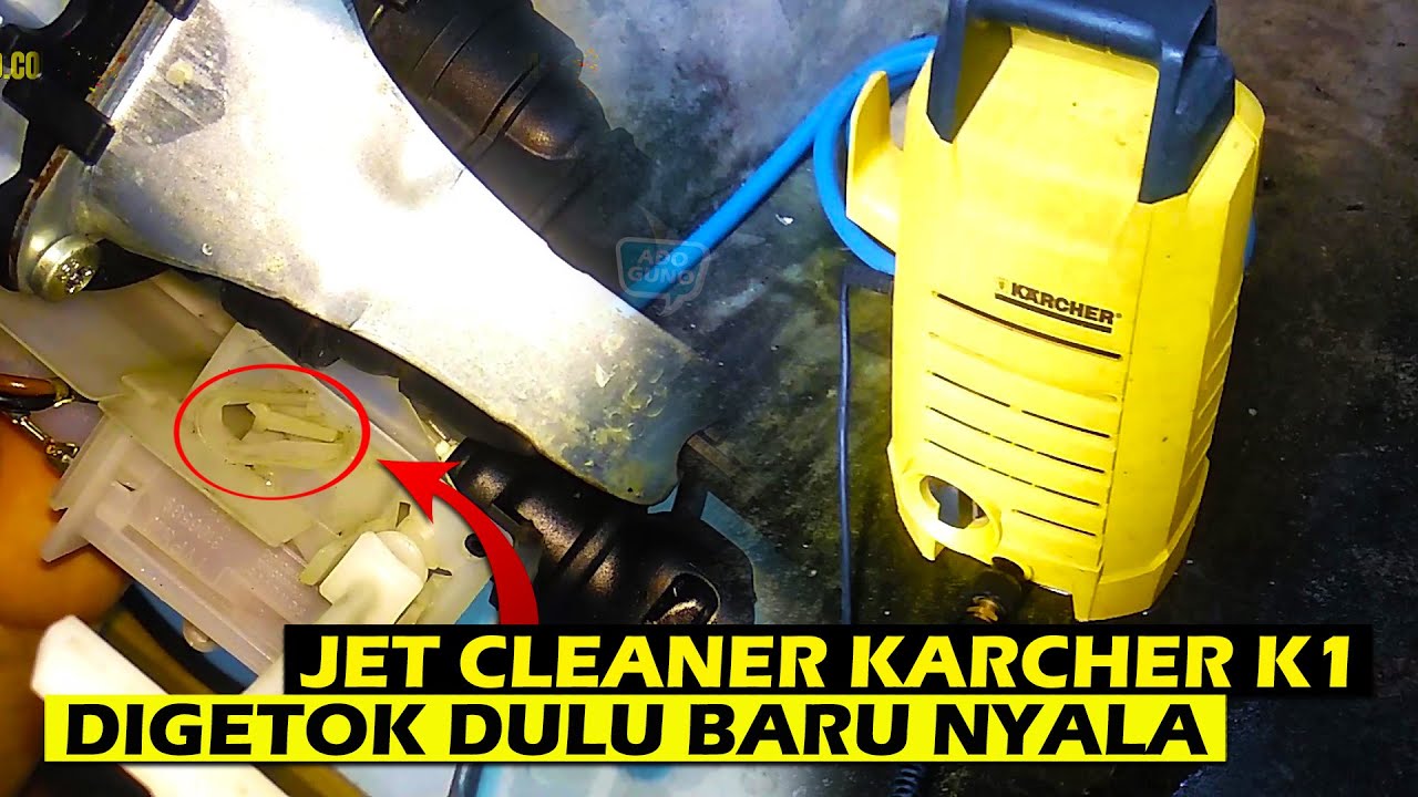 Memperbaiki Jet Cleaner Karcher K1 yang Tidak Mau Menyala Saat Kran Steam Ditekan