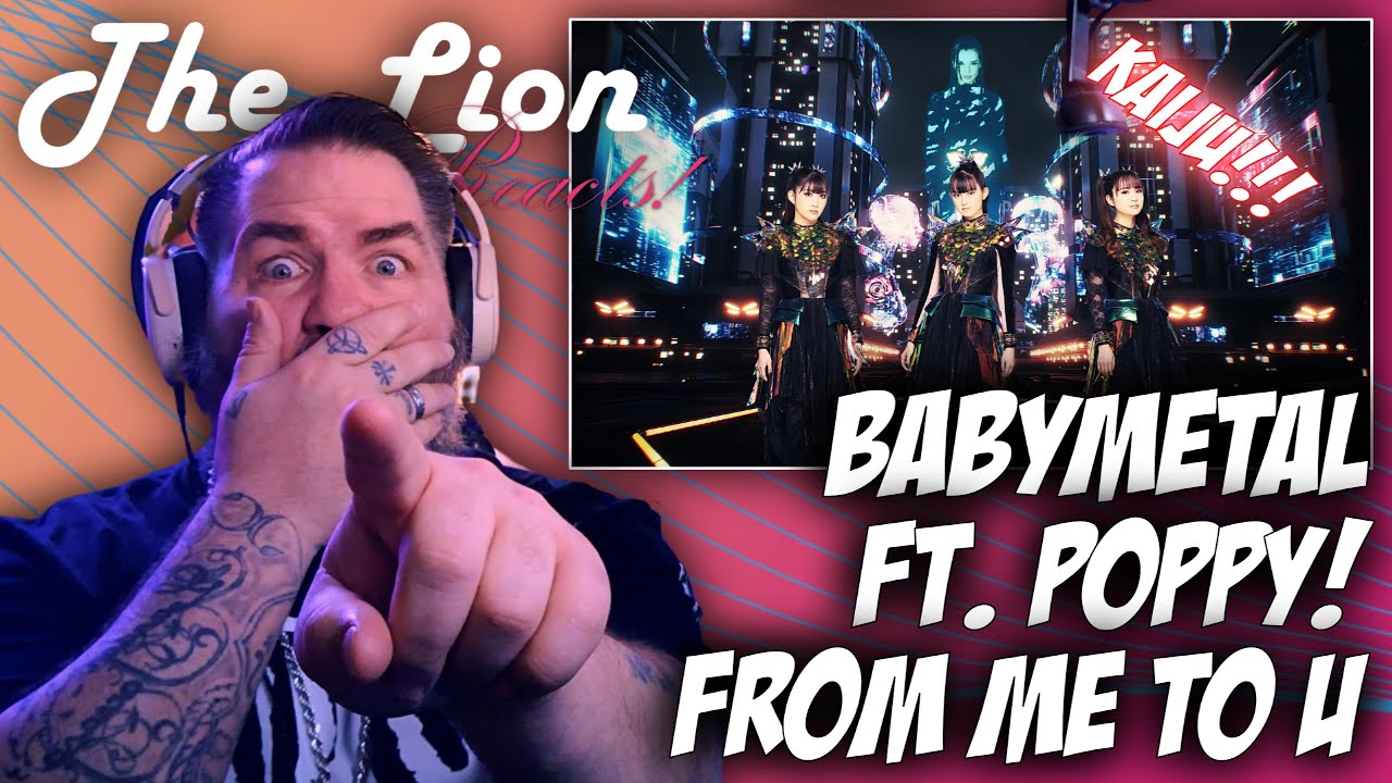 BABYMETAL x Poppy – From Me To You  KAIJU ENERGY!
