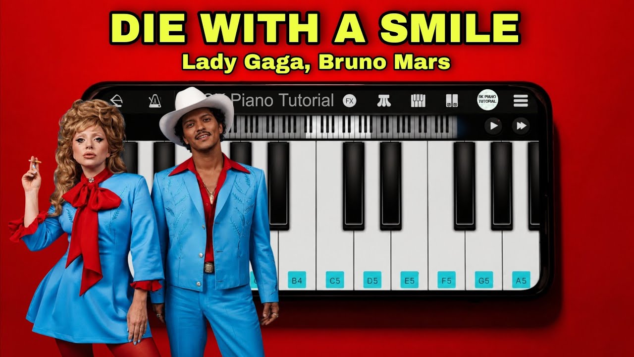 Die With A Smile - Lady Gaga, Bruno Mars | EASY Piano Tutorial
