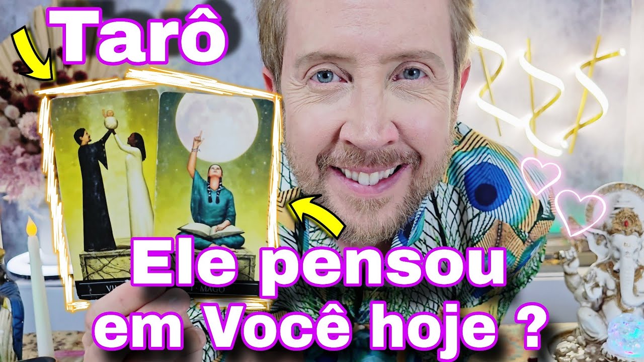 ELE PENSOU EM VOC&Ecirc; HOJE ? O QUE PENSOU ? Tar&ocirc; de hoje,rei do or&aacute;culo hoje,bubatarohoje,elepensaemmim