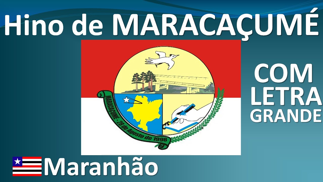 Hino Oficial da Cidade de Maracaçumé, Maranhão - COM LETRA GRANDE