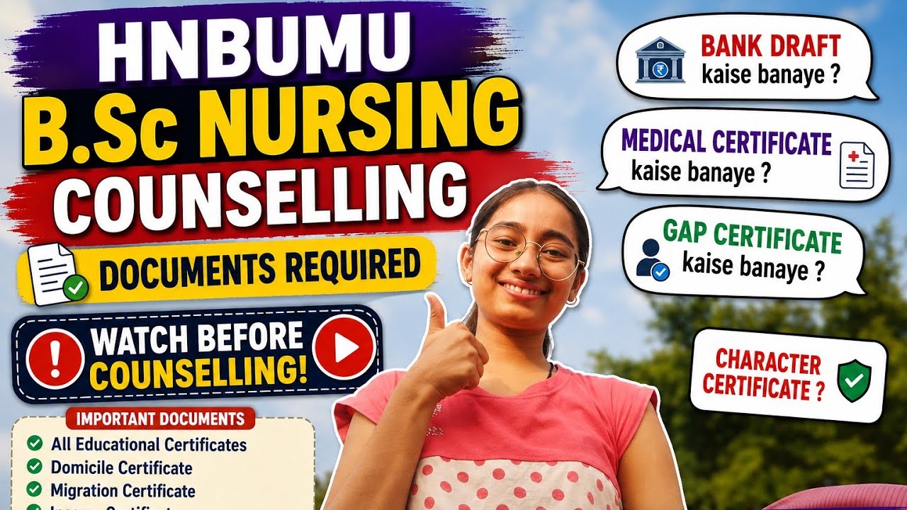 Uttrakhand bsc nursing counselling documents required ,hnbumu ||bank draft,medical certificate 