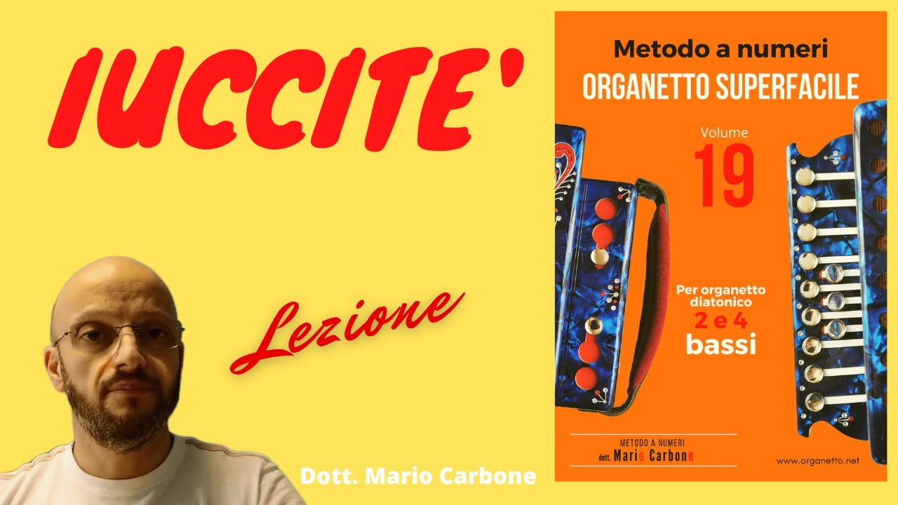 2 e 4 Bassi - Lezione - IUCCITE - Accordion diatonic Organetto - Iuccitella Iuccite'