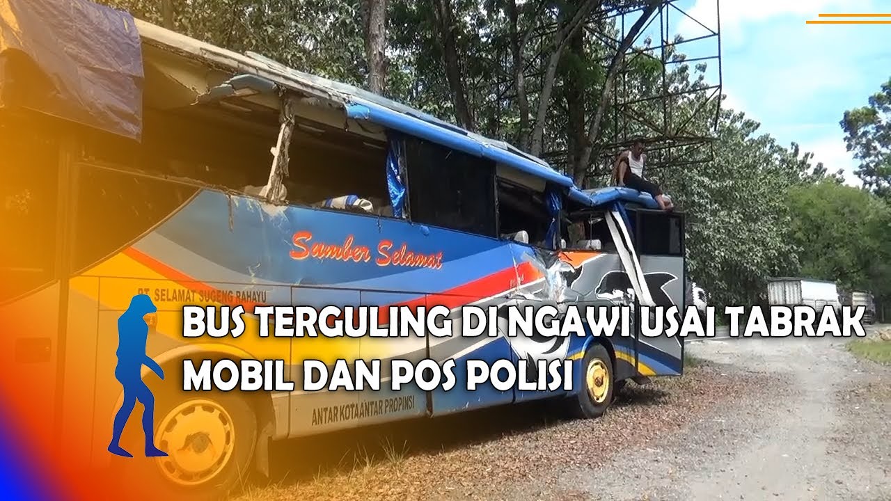 NGAWI - Bus Terguling di Ngawi Usai Tabrak Mobil dan Pos Polisi