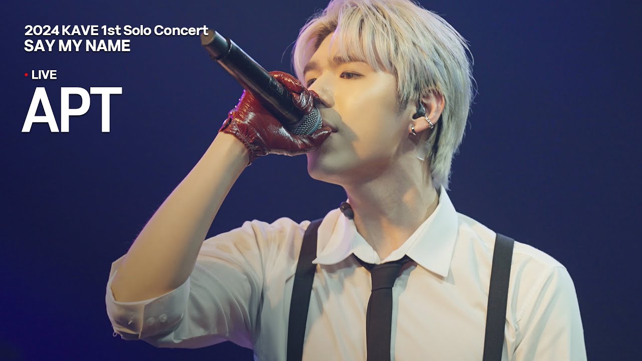 KAVE - APT. Live Clip (Original Song by ROS&Eacute; & Bruno Mars) | KAVE 1st Concert 'Say My Name'