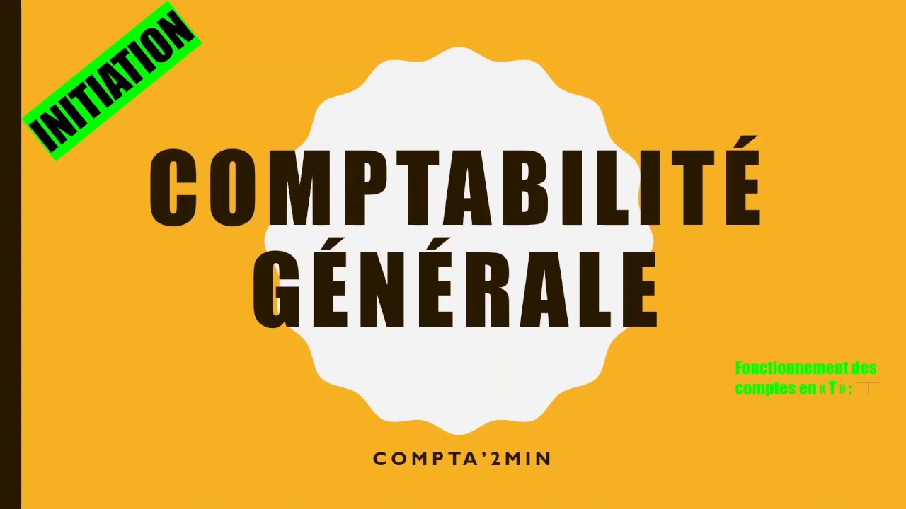 Comprendre la comptabilité générale