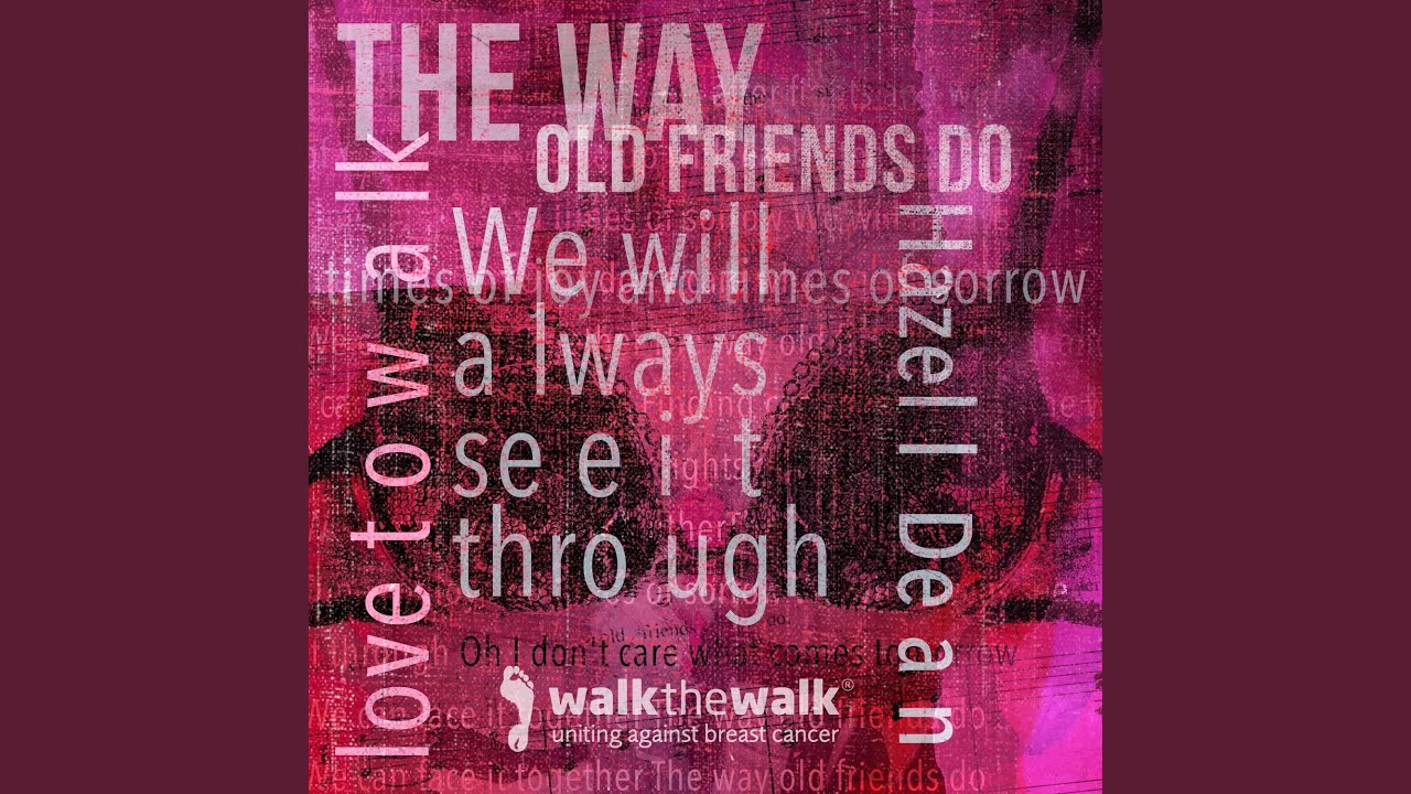 The Way Old Friends Do (The Moonwalking Mix)