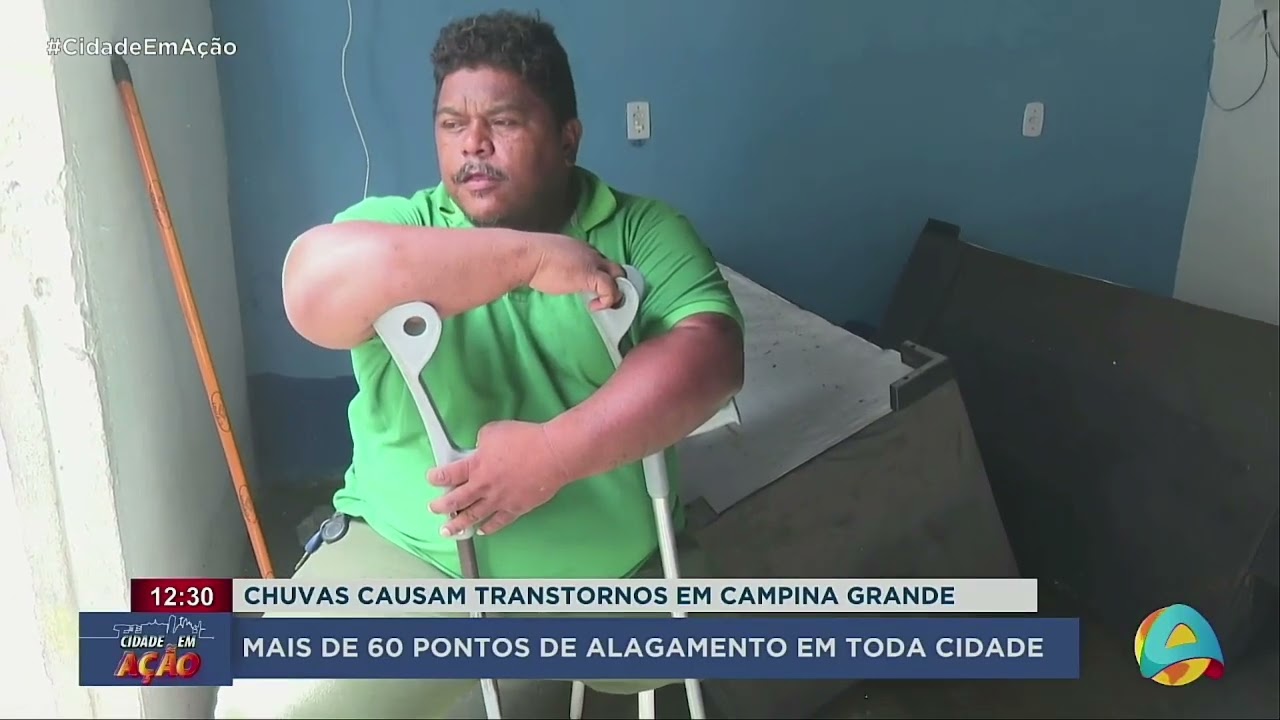 Cidade em Ação - Chuvas causam transtornos em campina Grande