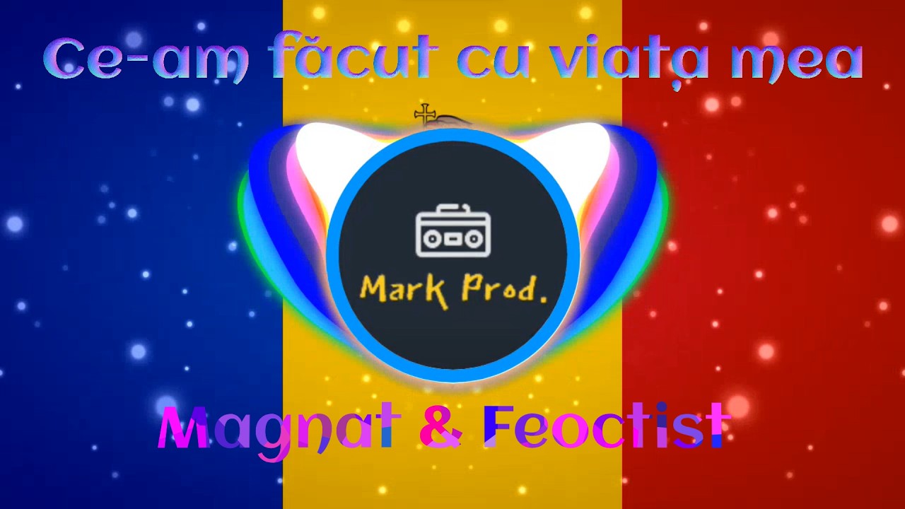 Magnat & Feoctist - Ce-am făcut cu viața mea! │🔹𝙍𝙀𝙈𝙄𝙓 🔹 Rap by 🅼🅰🆁🅺 🅿🆁🅾🅳