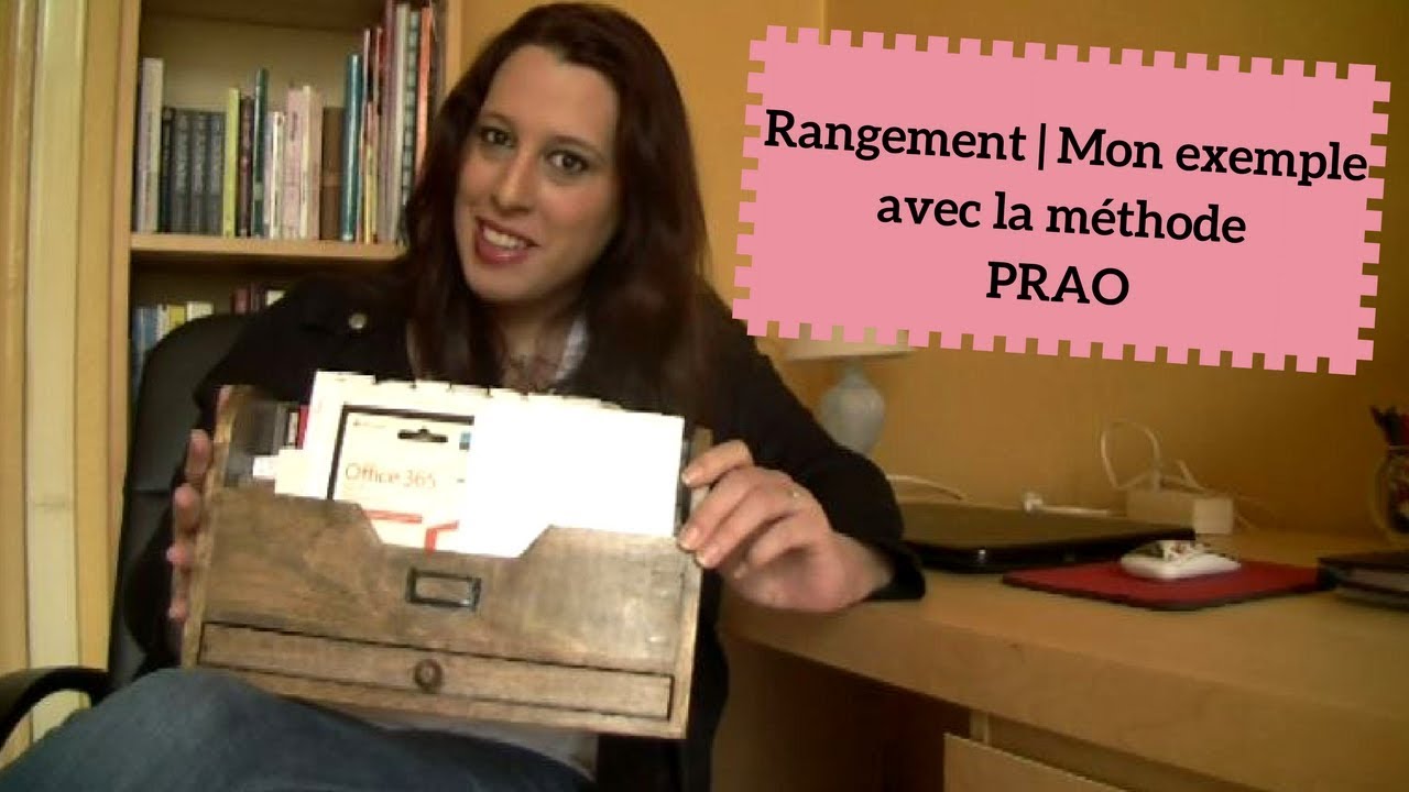 ASTUCES RANGEMENT | Mon exemple avec la méthode PRAO