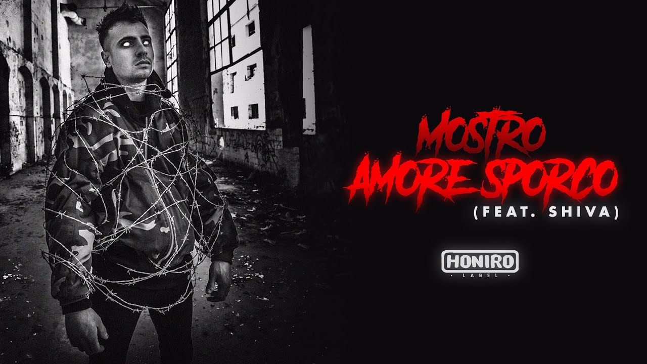 MOSTRO - 03 - AMORE SPORCO (feat. SHIVA)