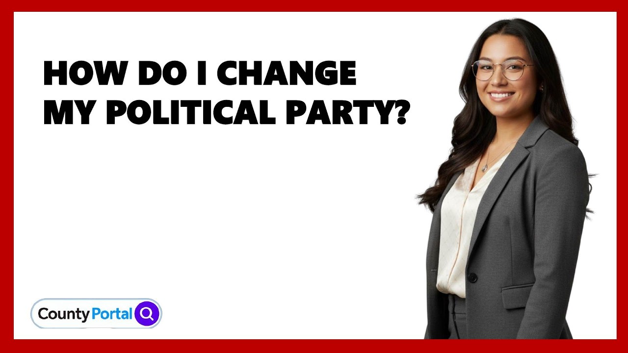 How Do I Change My Political Party?