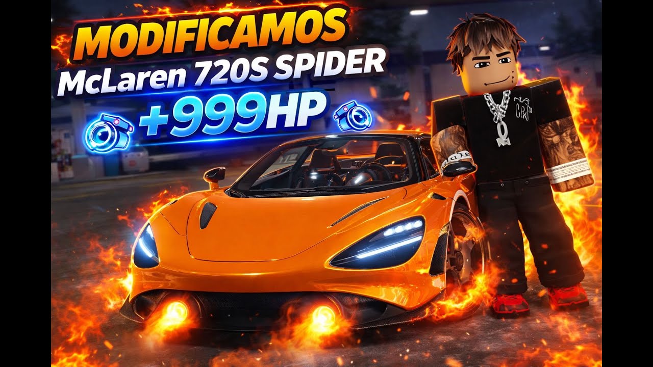 MODIFICAMOS MCLAREN 720S