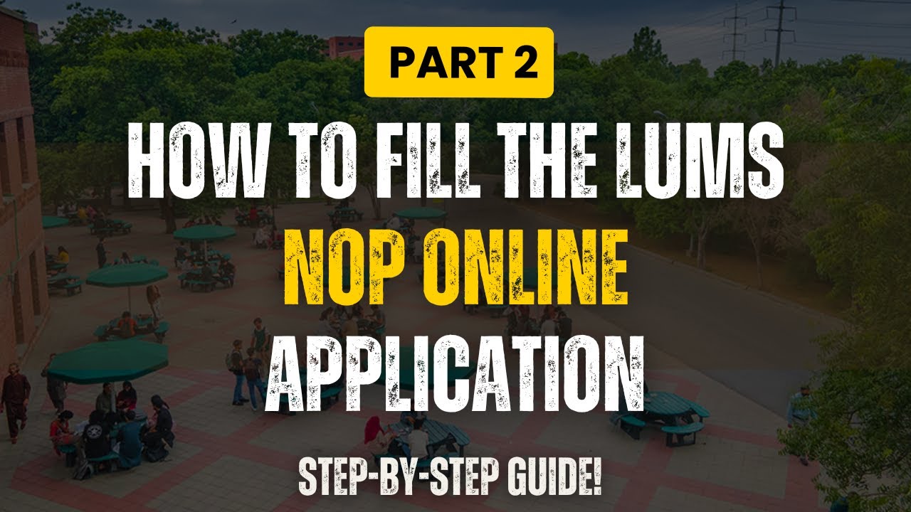 NOP Online Application part 2 | NOP 2025 | #lums  #nop