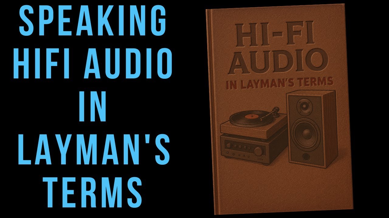 Hifi-Audio in Laiensprache!