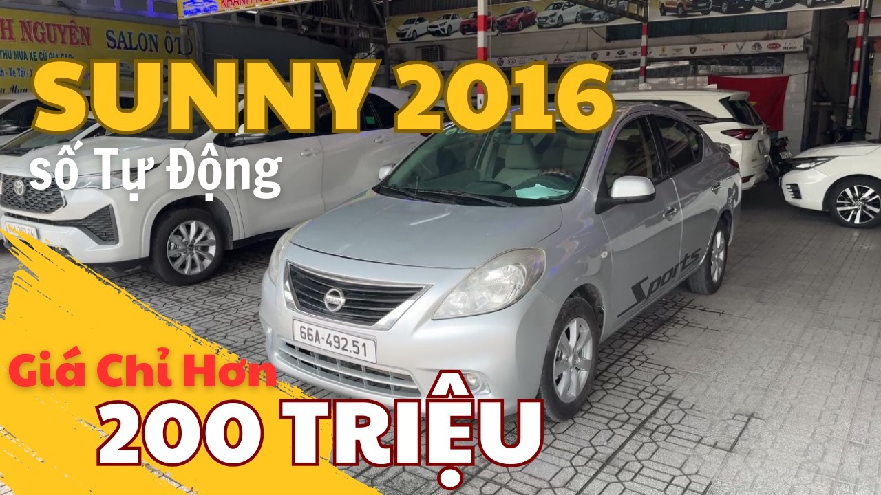 Tài Chính 200 Triệu Hơn ! Liệu Nissan Sunny 1.5AT Sx 2016 Có Phù Hợp Sedan Hạng B siêu Rộng Rãi