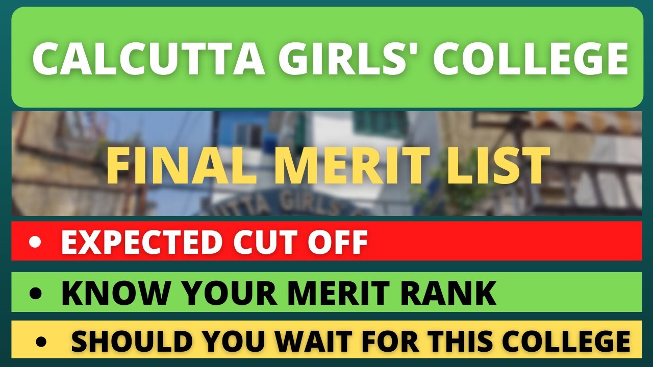 Calcutta Girls College Merit List 2021 | Calcutta Girls College Admission 2021 | Cut off 2021