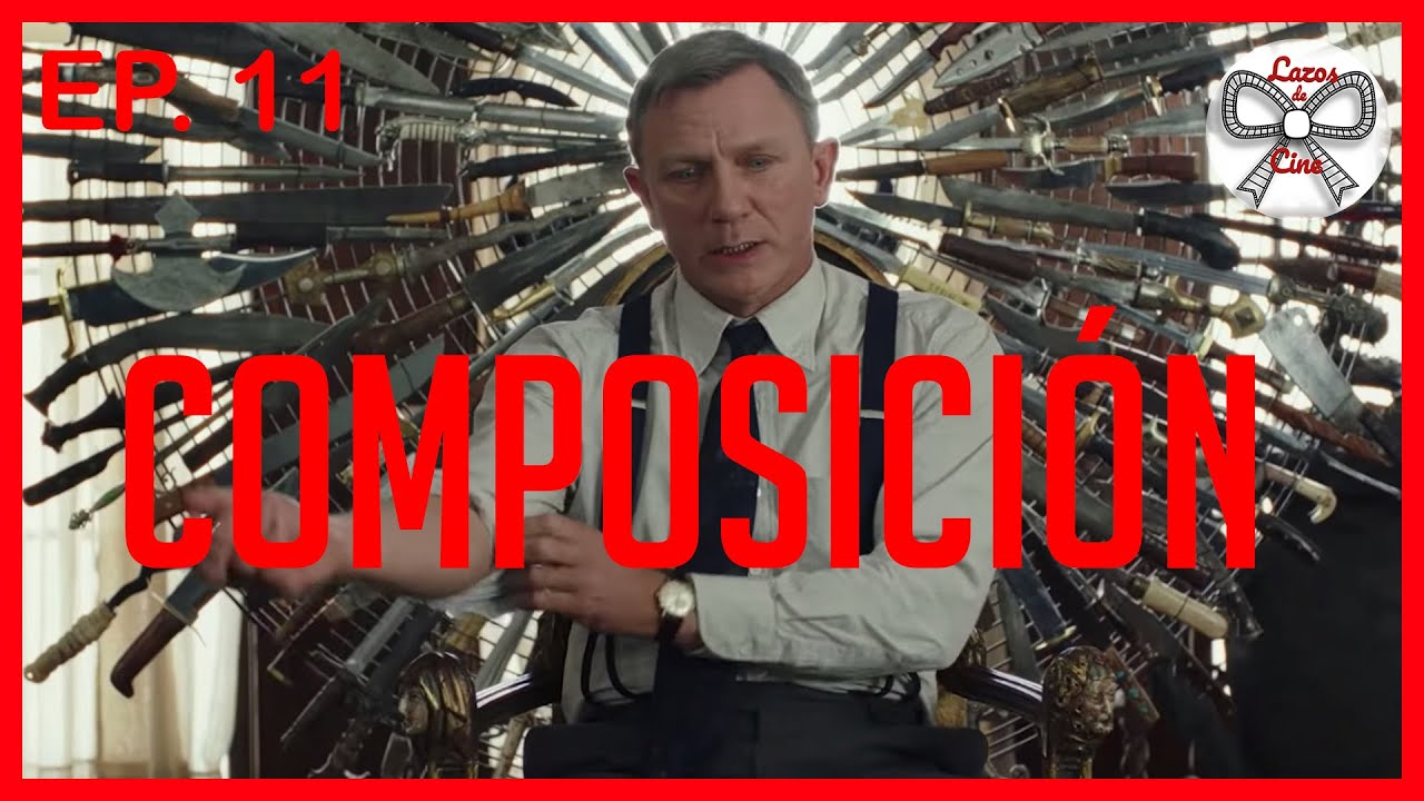 COMPOSICIÓN en el cine - Lenguaje Cinematográfico Ep. 11