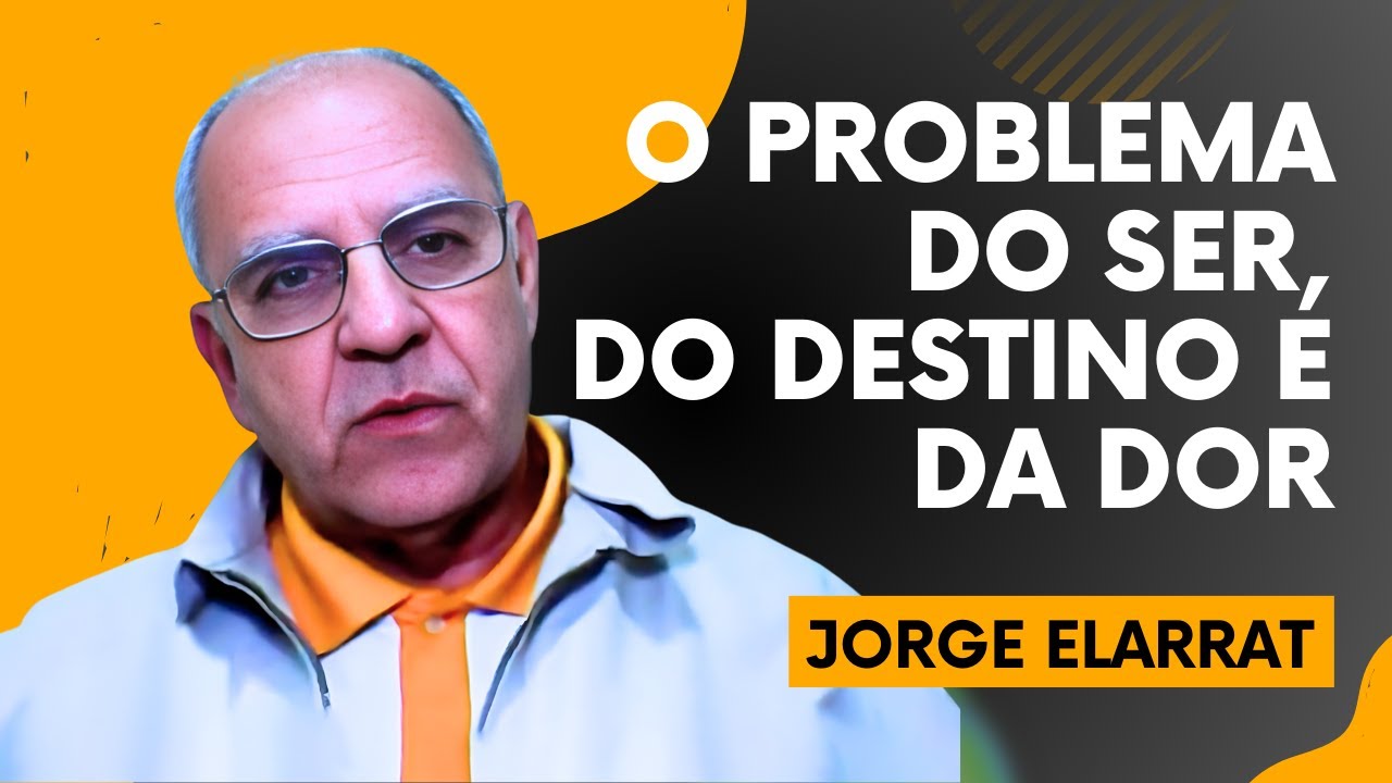 O problema do ser, do destino e da dor