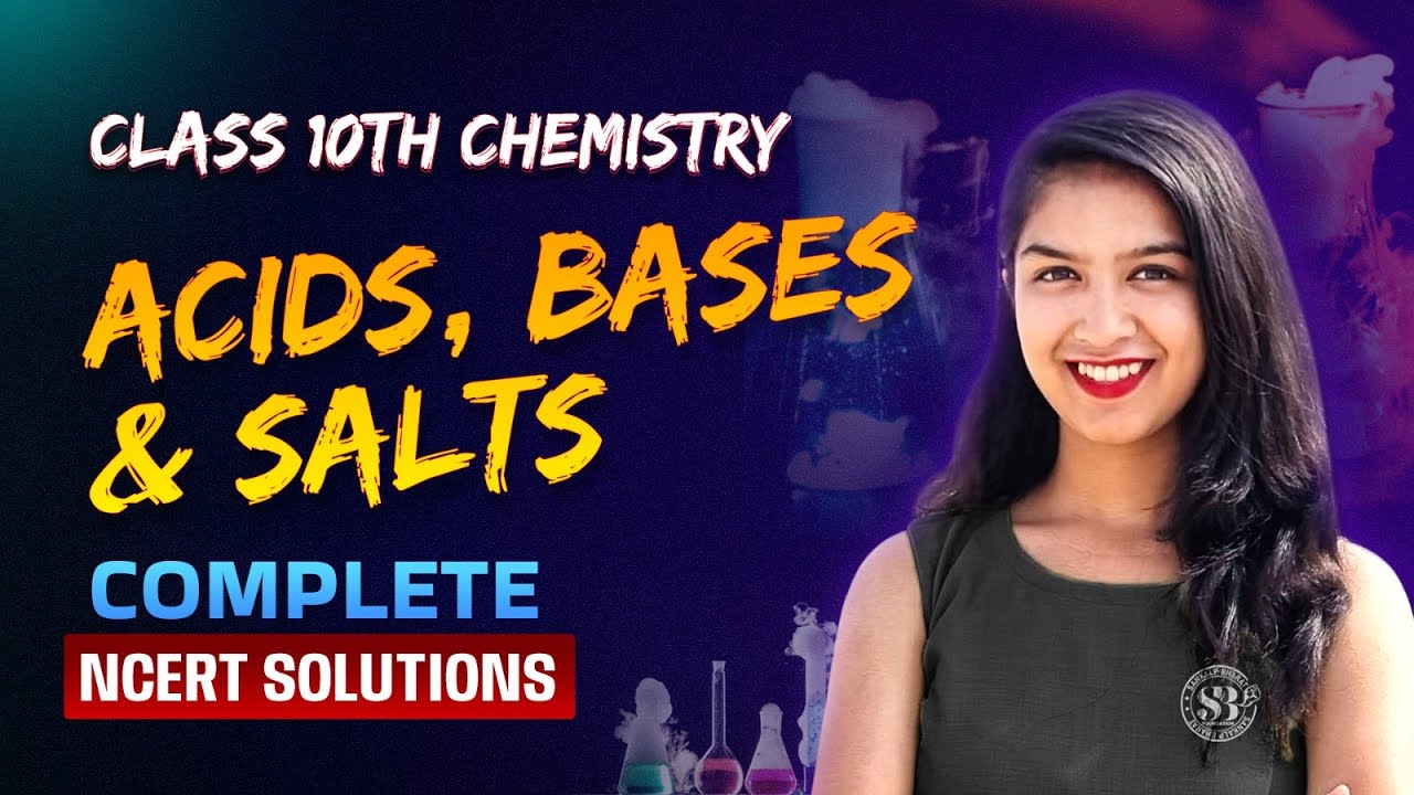 Acid Base and Salts Class 10 | Complete NCERT Solutions | Class 10 Chemistry | Anjali Verma