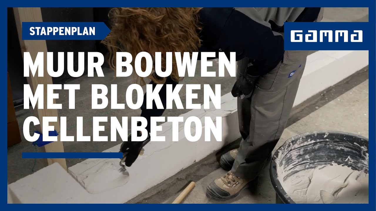 Muur van cellenbetonblokken maken in 7 stappen l GAMMA België