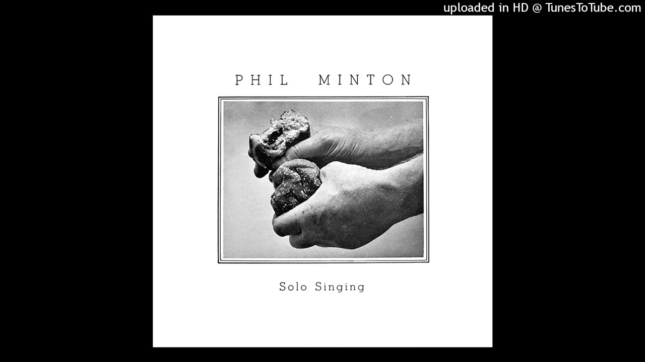 Phil Minton — Notes on Avarice
