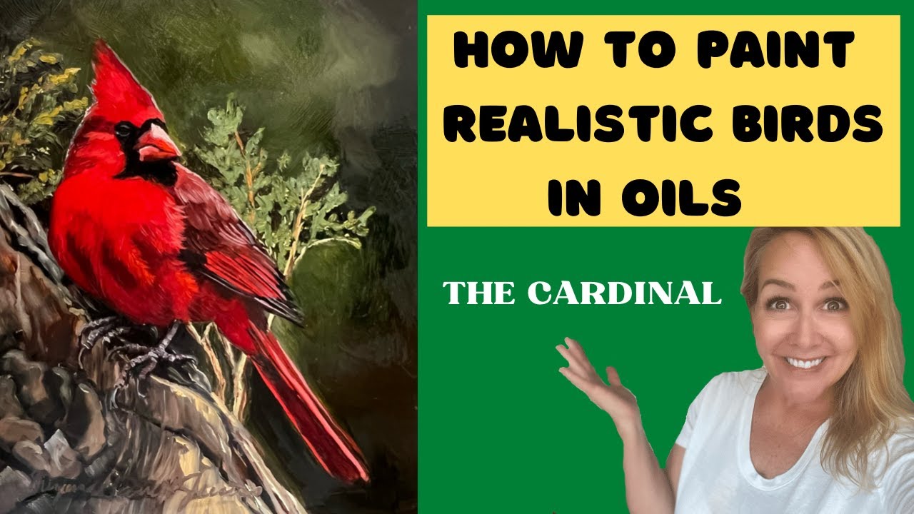 HOW TO PAINT REALISTIC BIRDS/the Cardinal with Suzanne Barrett Justis