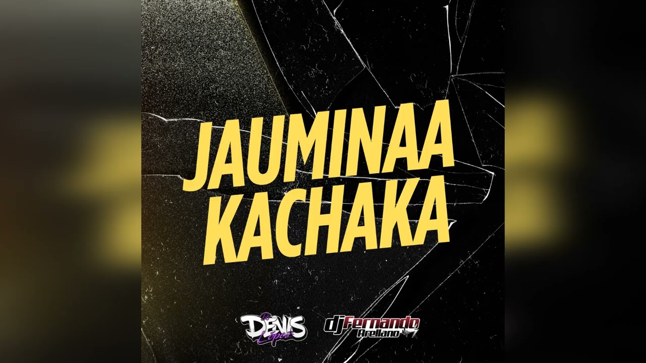 KACHAKAS CLASICOS VIERNEES (JAUMINAA ACAPELLAS) - DJ FER ARELLANO - DJ DENIS LOPEZ​@djferarellano