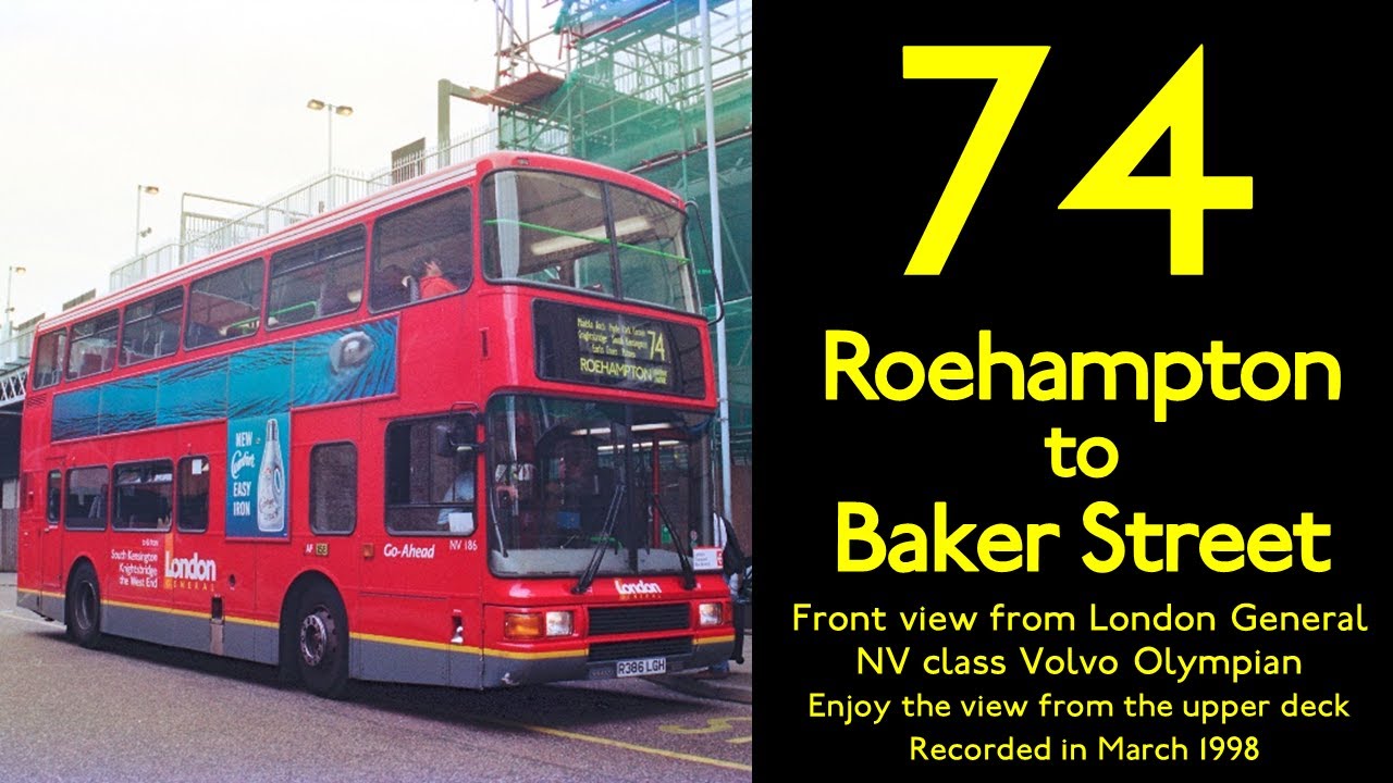 【London Bus View 1998】74 Roehampton to Baker Street/Volvo Olympian/Full route visual/London General