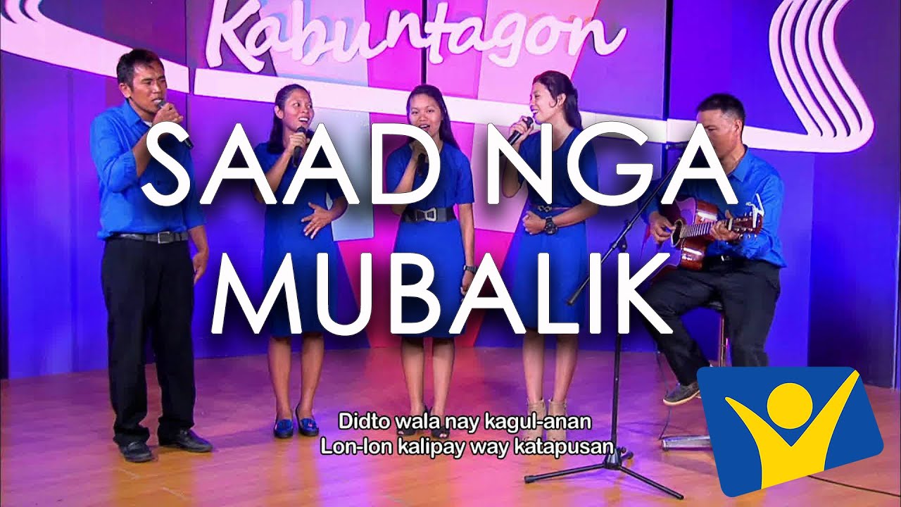Saad nga Mubalik | The Vision