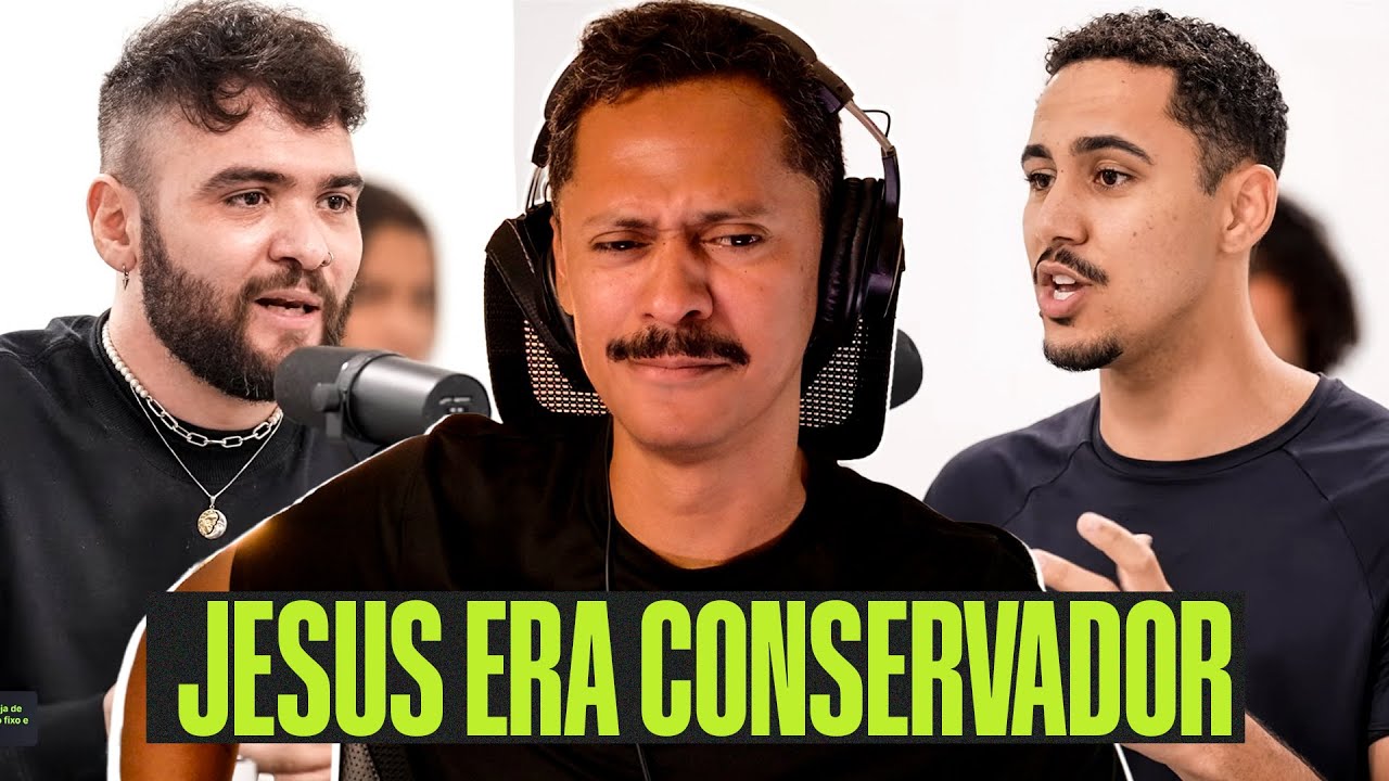 JESUS CRISTO ERA CONSERVADOR? | CORTES