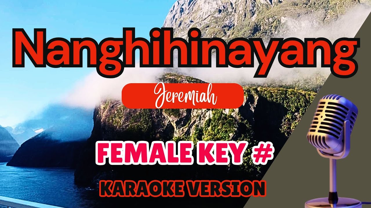NANGHIHINAYANG (Female Karaoke) Jeremiah