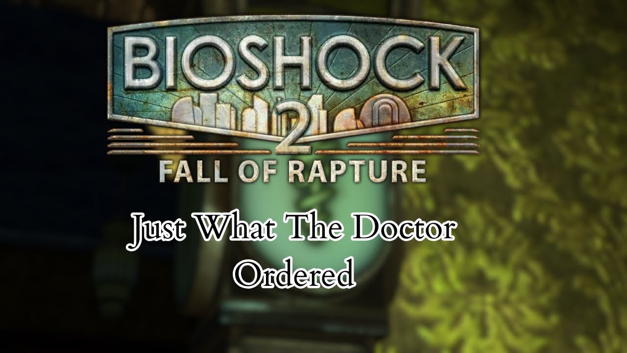 Именно то, что прописал доктор — многопользовательский режим Bioshock 2