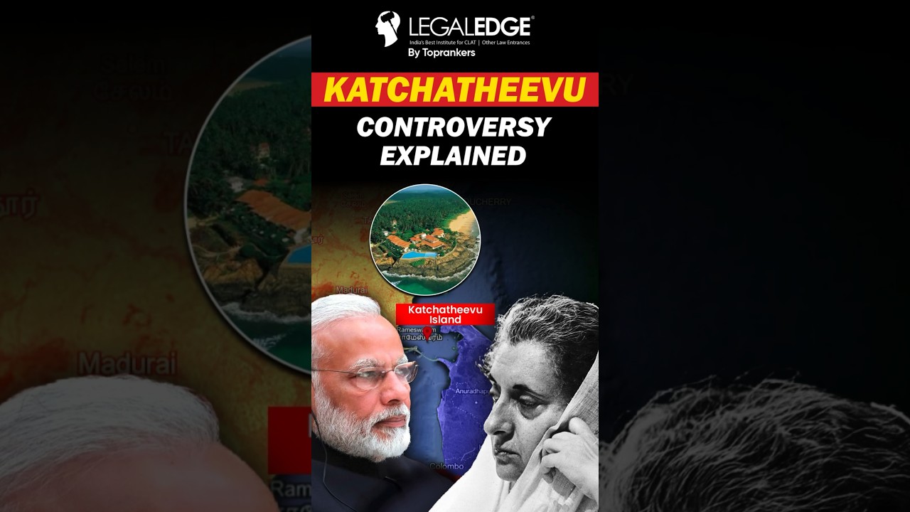 Katchatheevu Island Controversy Explained!